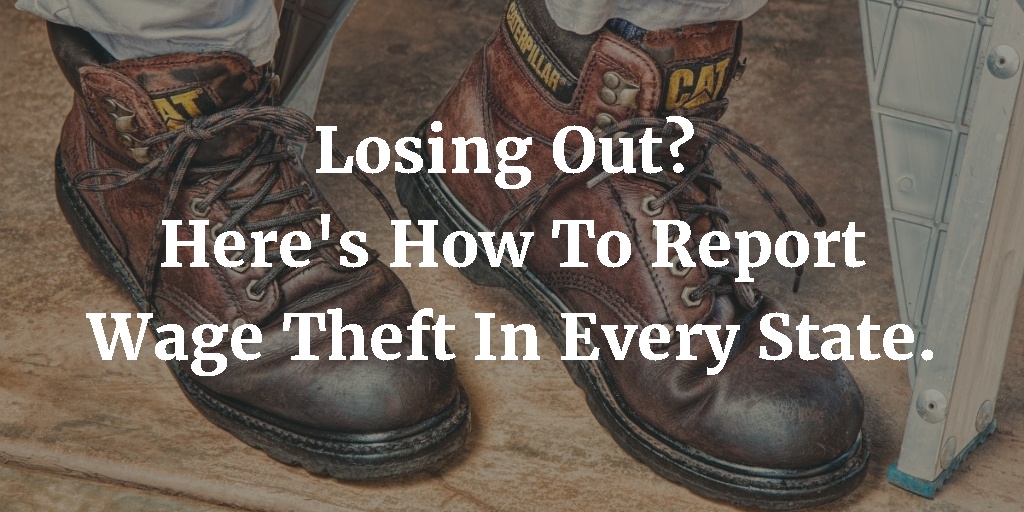 How To Report Wage Theft